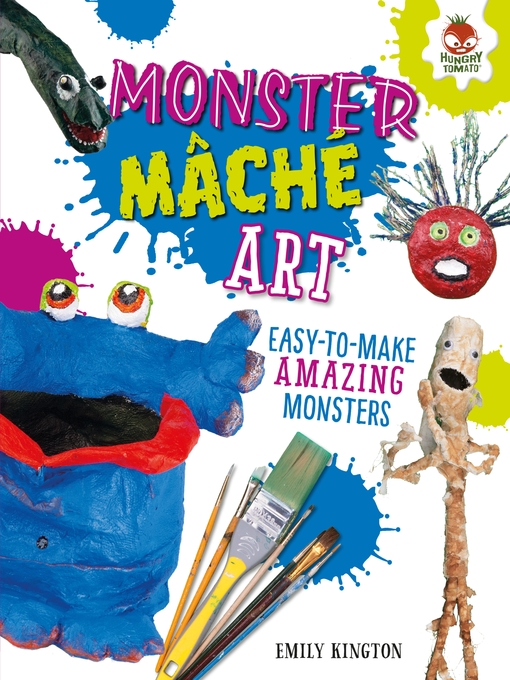 Title details for Monster Mâché Art by Emily Kington - Available